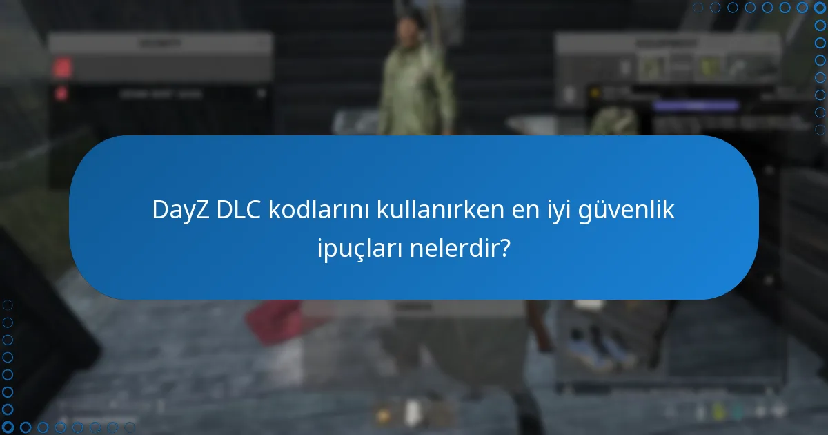 DLC kodumun tehlikeye girdiğinden şüpheleniyorsam ne yapmalıyım?