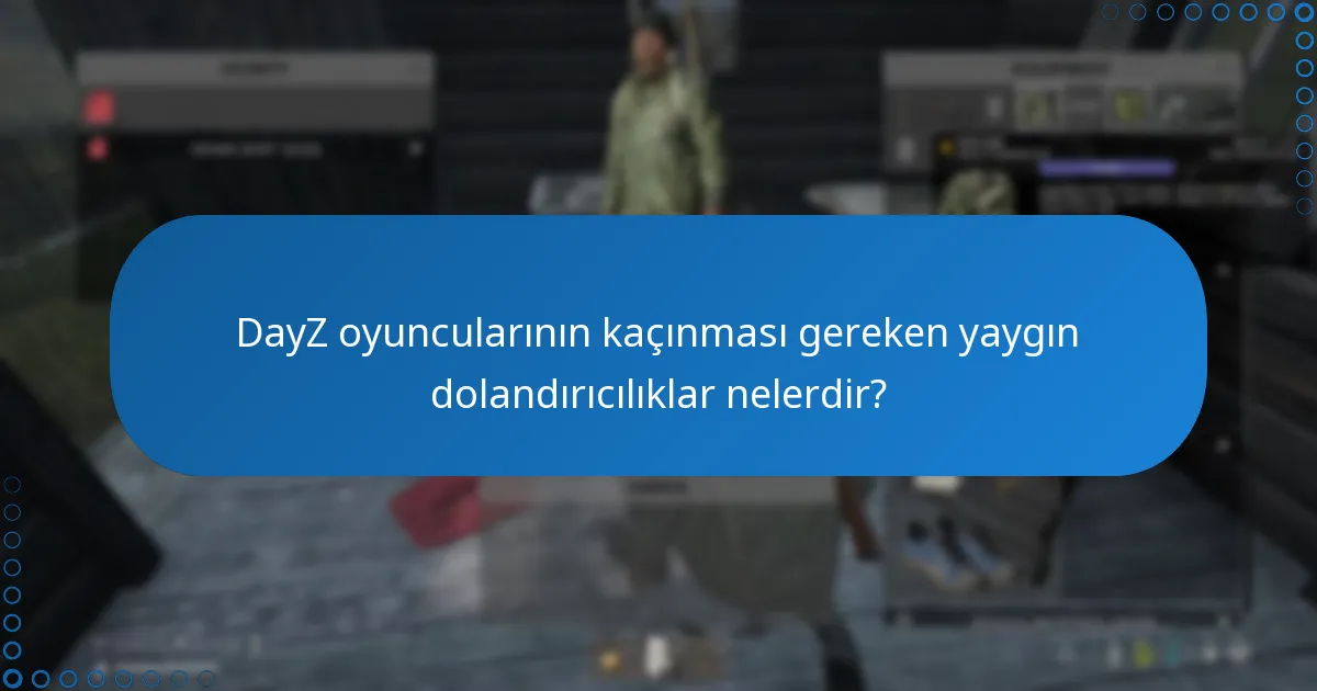 Oyuncular DayZ etkinlikleri için resmi duyuruları nerede bulabilir?