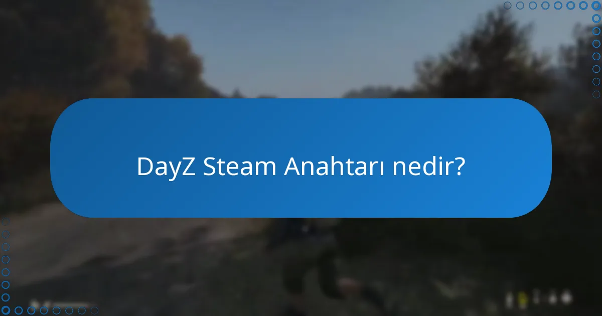 DayZ için sorun giderme kaynakları nelerdir?