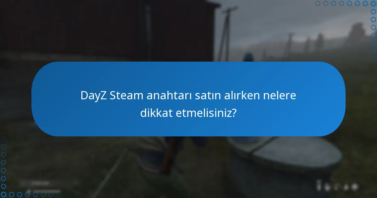 DayZ Steam anahtarları için hangi indirimler mevcuttur?